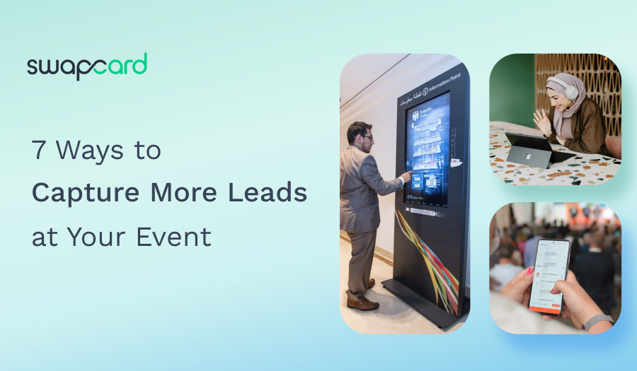 7 Ways to Capture More Leads at Your Event